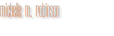 Michelle M. Robinson